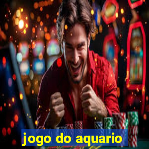 jogo do aquario